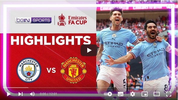 ไฮไลท์ฟุตบอลเอฟเอ คัพ อังกฤษ แมนเชสเตอร์ ซิตี้ 2 - 1 แมนเชสเตอร์ ยูไนเต็ด