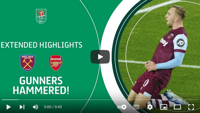 คลิปไฮไลท์ลีกคัพ อังกฤษ เวสต์แฮมยูไนเต็ด 3 - 1 อาร์เซน่อล