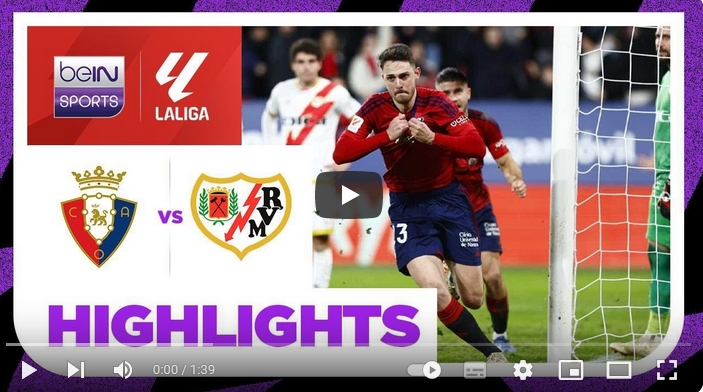 คลิปไฮไลท์ลาลีกา สเปน โอซาซูน่า 1 - 0 ราโย่ บาเยกาโน่