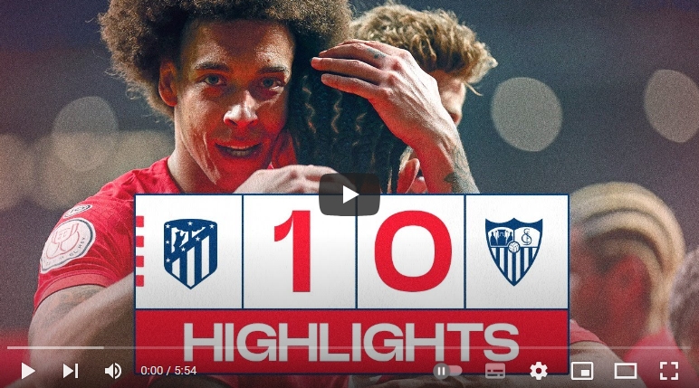 คลิปไฮไลท์โคปา เดลเรย์ สเปน แอตเลติโก้ มาดริด 1 - 0 เซบีย่า