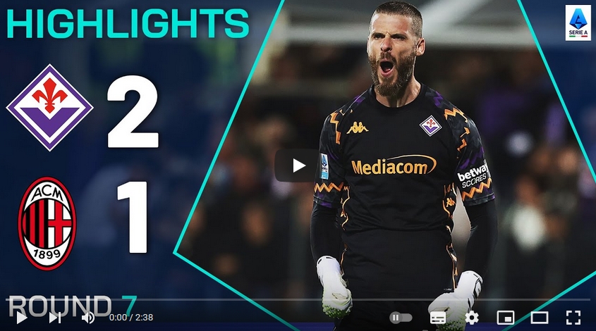 ไฮไลท์ฟุตบอล ฟิออเรนติน่า 2 - 1 เอซี มิลาน