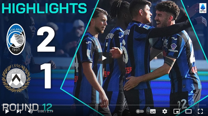 ไฮไลท์ฟุตบอล อตาลันต้า 2 - 1 อูดิเนเซ่