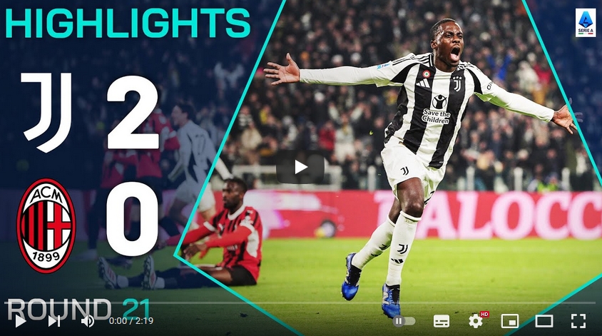ไฮไลท์ฟุตบอล ยูเวนตุส 2 - 0 เอซี มิลาน