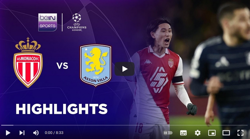 ไฮไลท์ฟุตบอล โมนาโก 1 - 0 แอสตัน วิลล่า