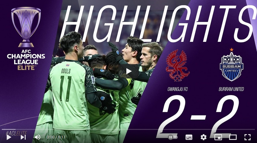 ไฮไลท์ฟุตบอล กวางจู  เอฟซี 2 - 2 บุรีรัมย์ ยูไนเต็ด