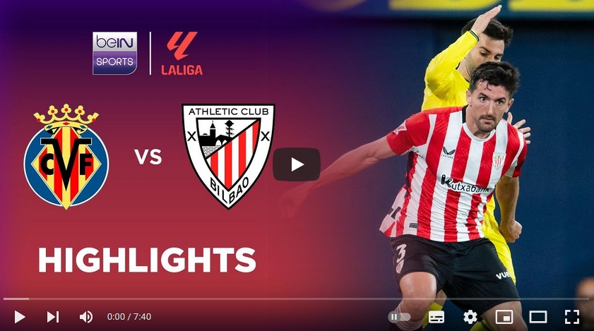 ไฮไลท์ฟุตบอล บียาร์เรอัล 0 - 0 แอธเลติก บิลเบา