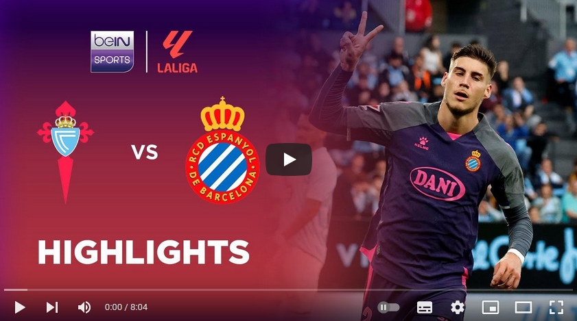 ไฮไลท์ฟุตบอล เซลต้า บีโก้ 0 - 2 เอสปันญ่อล