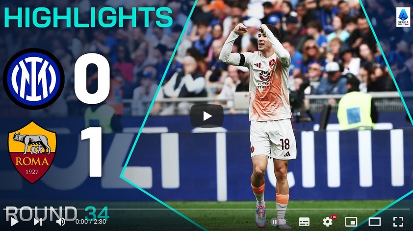 ไฮไลท์ฟุตบอล อินเตอร์ มิลาน 0 - 1 เอเอส โรม่า