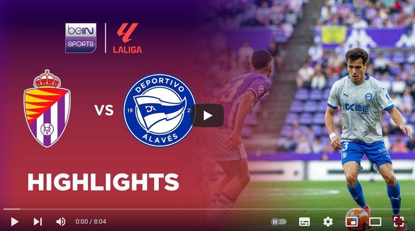 ไฮไลท์ฟุตบอล เรอัล บายาโดลิด 0 - 1 อลาเบส